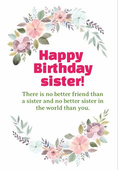 a happy birthday card for sister with flowers and leaves on the front, in pink