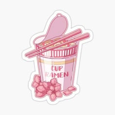 a pink sticker with the words cup of ramen and chopsticks sticking out of it