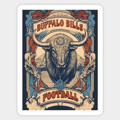 the buffalo bills football poster is shown in blue, red and orange colors with an ornate frame