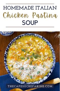 chicken pasta soup in a bowl with the title text overlay reads homemade italian chicken pasta soup