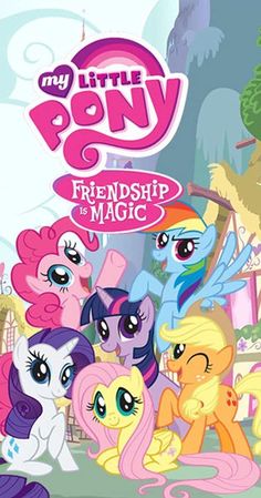 the poster for my little pony friends is shown in front of many other ponies