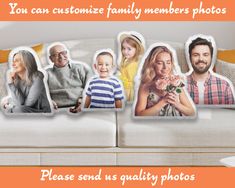 a group of people sitting on top of a white couch with the words you can customize family members photos