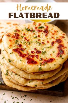 homemade flatbreads stacked on top of each other