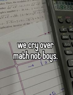 we cry over math not boys