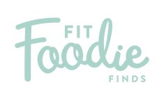 the logo for fit foodie finds, which has been designed to look like a handwritten