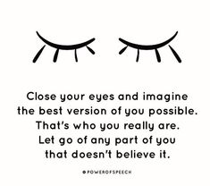 an eye with the words close your eyes and imagine the best version of you possible