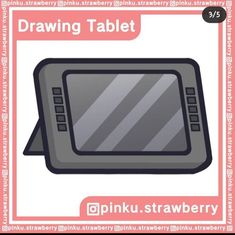 an image of a drawing tablet with the caption'drawing tablet @ pinku strawberry '