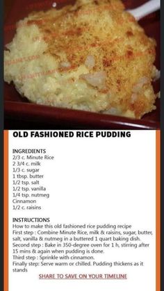 the recipe for old fashioned rice pudding is shown in an orange and black frame with information about how to make it