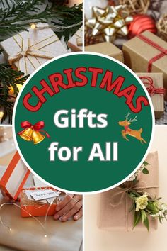 christmas gifts for all are on display in this collage with the words christmas gifts for all