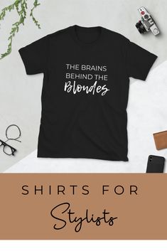 Hairstylist Shirt Ideas, Salon Merchandise, Hairstylist Shirts, Hairdresser Humor, Hairstylist Outfits, Blonde Shirt, Hairstylist Humor