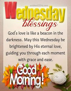 a greeting card with the words wednesday blessing and flowers on it, next to a white paper