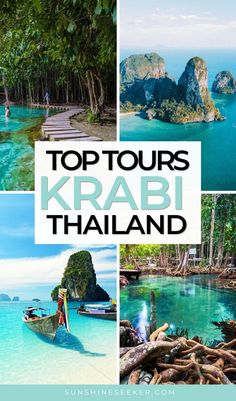 the top tourist attractions in krabi, thailand with text overlay that reads top tours krabi thailand