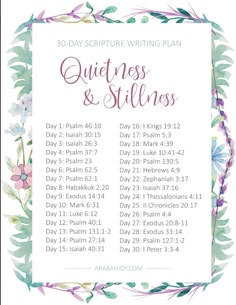 the 30 - day scripture writing plan for quietness and stillness, with flowers around it