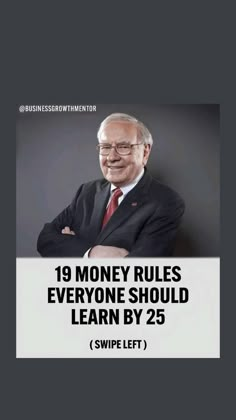 a man in a suit and tie with the words 19 money rules everyone should learn by 25