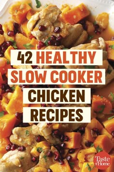 the cover of 42 healthy slow cooker chicken recipes