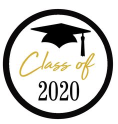 a black and white circle with the words class of 2020 in gold lettering