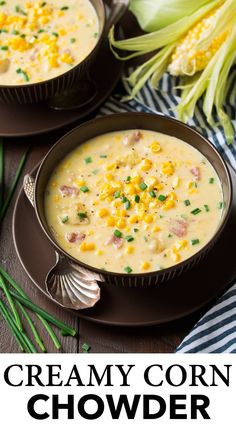 two bowls of creamy corn chowder with green onions on the side and text overlay