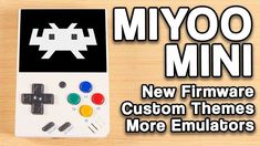 an old nintendo game controller with the words, myoo mini new firmware custom themes more emulators