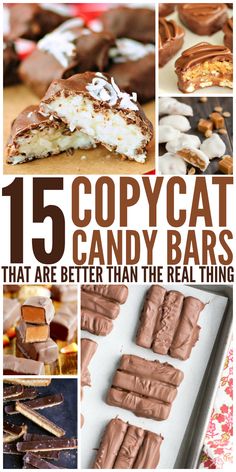 the cover of 15 copycat candy bars that are better than the real thing, including chocolate and marshmallows