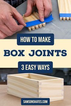 how to make wooden box jointts with 3 easy ways for beginner's