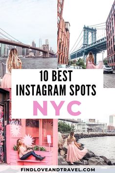 the top 10 best instagram spots in nyc, new york and other places to visit