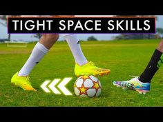 two soccer players with their feet on a soccer ball and the words tight space skills