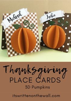 two thanksgiving place cards with pumpkins on them and the words, thanksgiving place cards