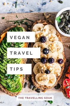 the vegan travel tips are displayed on bread with avocado, sunflowers and other vegetables