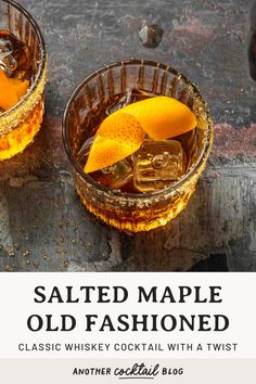 salted maple old fashioned cocktail with twist