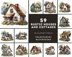 some houses and cottages are painted in watercolor on white paper with the words 59 rustic houses and cottages