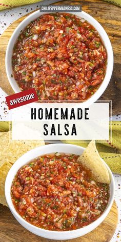 homemade salsa in a white bowl with tortilla chips on the side and text overlay that reads awesome homemade salsa