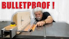 an older man using a table saw to cut wood with the words bulletproof on it