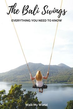 a woman sitting on a swing with the words, the bali swings everything you need to know