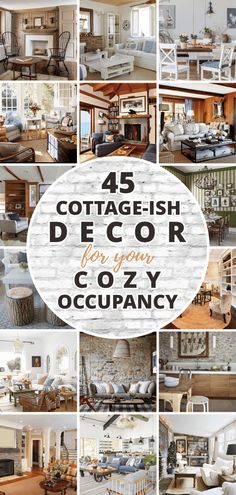 a collage of photos with the words cottageish decor for your cozy occupancy