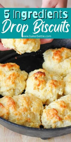 biscuits being cooked in a skillet with text overlay that reads 5 ingredient drop biscuits