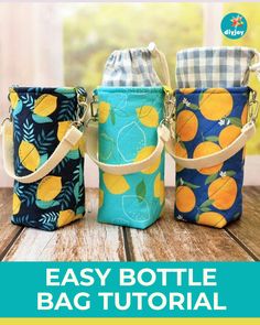 three bags with the words easy bottle bag pattern on them and an image of lemons