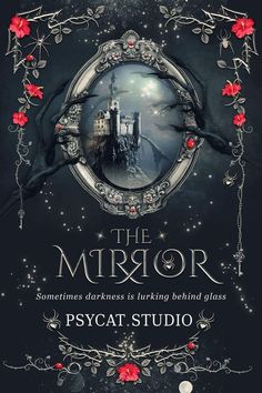 the mirror by psycat studio is shown in this book cover art for an upcoming novel