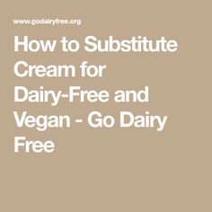 how to subsitte yogurt for dairy - free and vegans - go dairy free