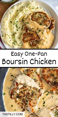 two plates with chicken, mashed potatoes and gravy on the side text overlay says easy one - pan boursin chicken