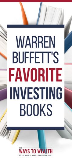 a pile of books with the words, warren buffett's favorite investing books