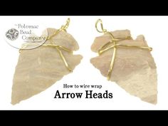 two pieces of gold wire sitting on top of a piece of white rock with the words how to wire wrap arrow heads