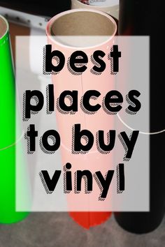 the words best places to buy vinyl are in front of two different colored rolls and a computer