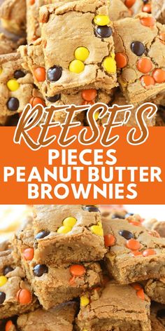 reese's pieces peanut butter brownies are stacked on top of each other with candy