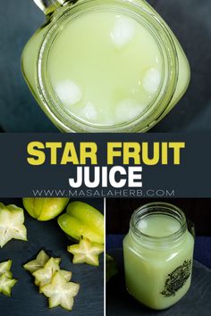 star fruit juice in a mason jar, with the ingredients to make it look like they are