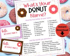 doughnuts and donuts are on the table next to a sign that says, what's your donut name?