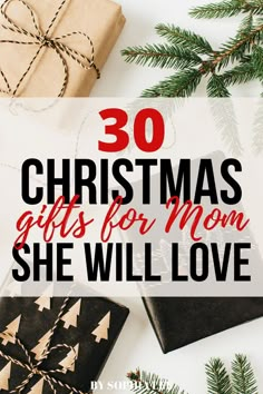 christmas gifts for mom she will love