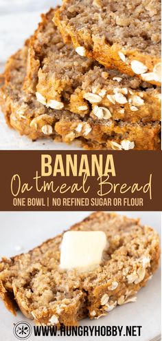 banana oatmeal bread with one bowl and no refrigerated sugar or flour