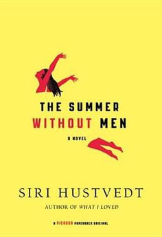 the book cover for the summer without men by sir hustvedt is shown