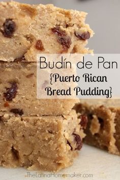 several pieces of bread stacked on top of each other with text overlay that reads, budin de pan puerto rican bread pudding