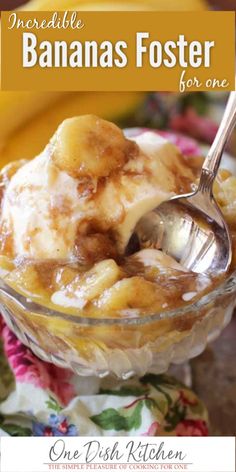 a banana fosterer dessert in a glass dish with a spoon on the side and text overlay